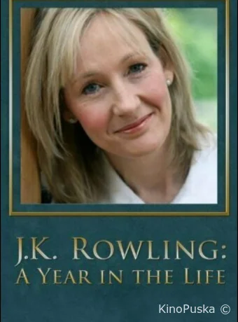 Мама Гарри Поттера / J.K. Rowling: A Year in the Life 2007 смотреть онлайн Мама Гарри Поттера / J.K. Rowling: A Year in the Life 2007 смотреть онлайн