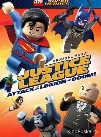 Лего Супергерои DC – Лига Справедливости: Атака Легиона Гибели / LEGO DC Super Heroes: Justice League - Attack of the Legion of Doom! 2015 смотреть онлайн