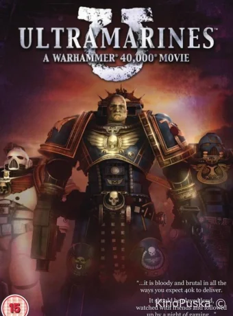 Ультрамарины / Ultramarines: A Warhammer 40,000 Movie 2010 смотреть онлайн