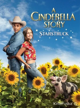 История Золушки: К звездам / A Cinderella Story: Starstruck 2021 смотреть онлайн